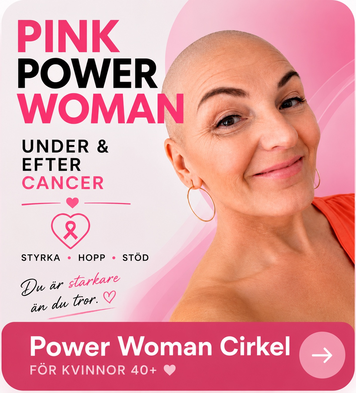 Pink PowerWoman — styrka, hopp & stöd under och efter cancer